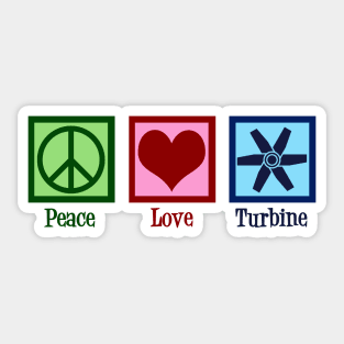 Peace Love Turbine Sticker